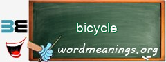 WordMeaning blackboard for bicycle